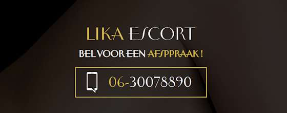 Lika Escort Noord-Holland